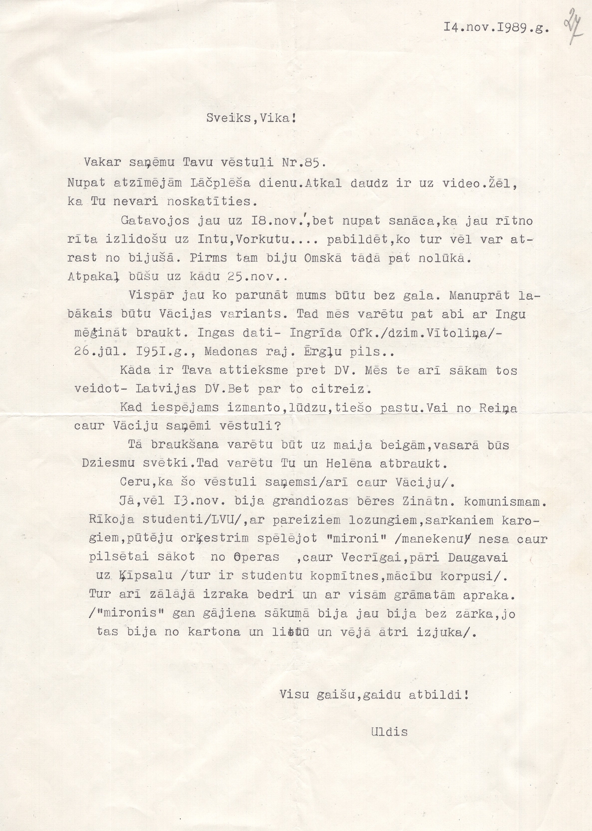 Sarakste ar nacionālās pretestības grupas "Baltijas federācija" dalībnieku, disidentu Uldi Ofkantu. 1989. gada 14. novembris.