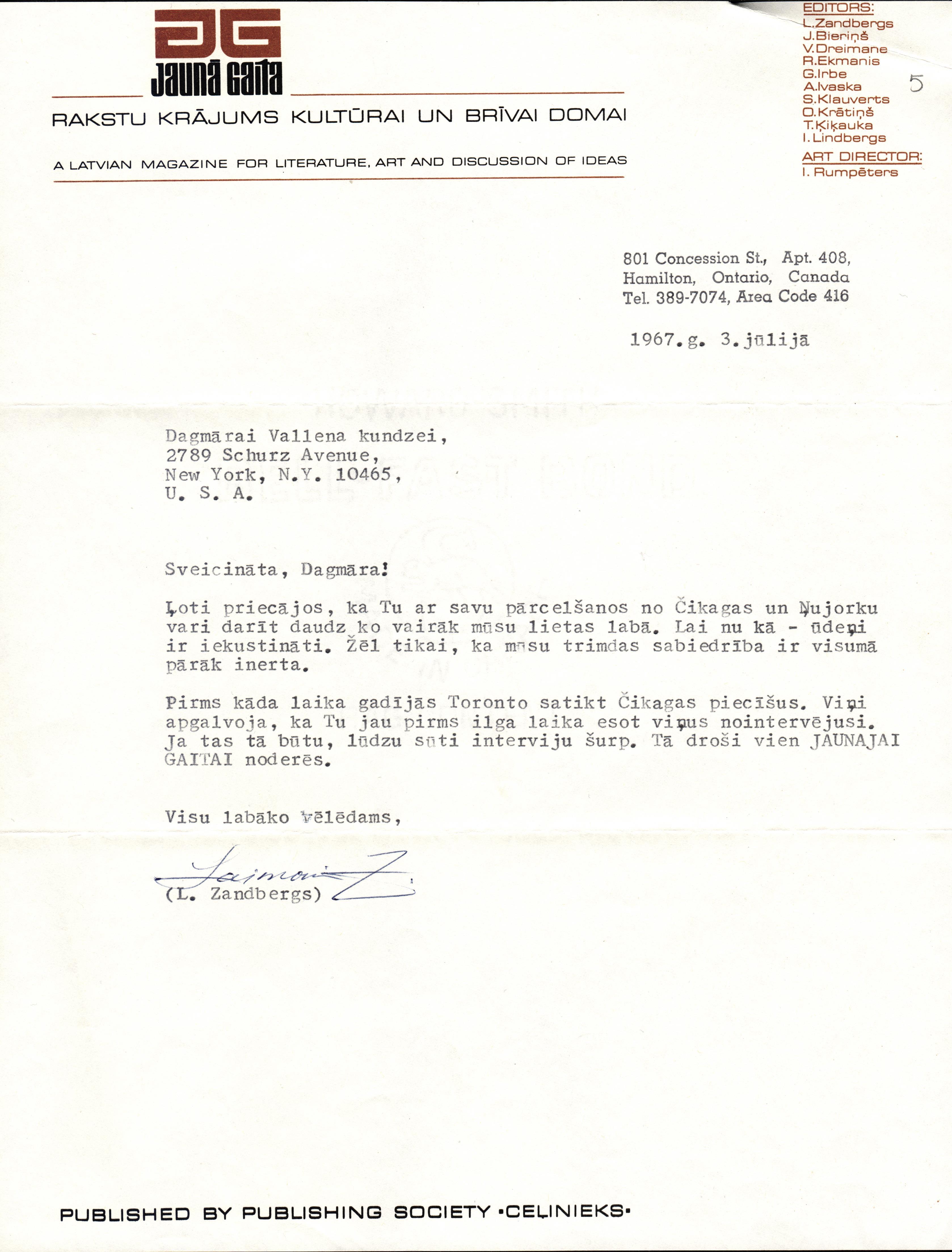 D.Vallenas sarakste ar "Jaunās Gaitas" redaktoru L.Zandbergu par interviju ar "Cikāgas piecīšiem". 1967.gada 3.jūlijā.