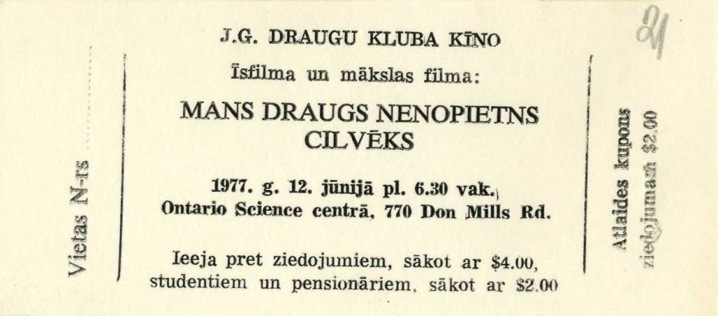 Biļete uz žurnāla "Jaunā Gaita" Draugu kluba rīkoto padomju Latvijas māsklas filmas "Mans draugs nenopietns cilvēks" seansu 1977. gada 12. jūnijā. Avots: LNA_LVA F2927_1-v_74, 21. lp.