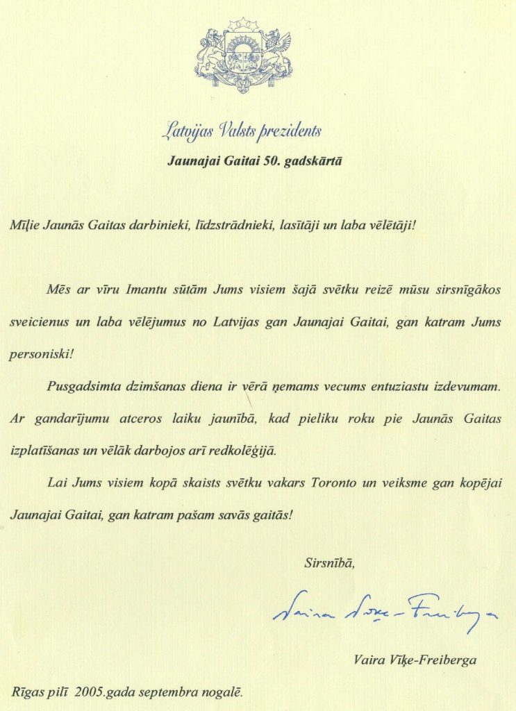 Bijušās Latvijas valsts prezidentes Vairas Vīķes Freibergas apsveikums žurnāla "Jaunā Gaita" 50 gadu jubilejā, 2005. gada septembris.Avots: LNA_LVA_f2470_1-v_51, 20. lp.