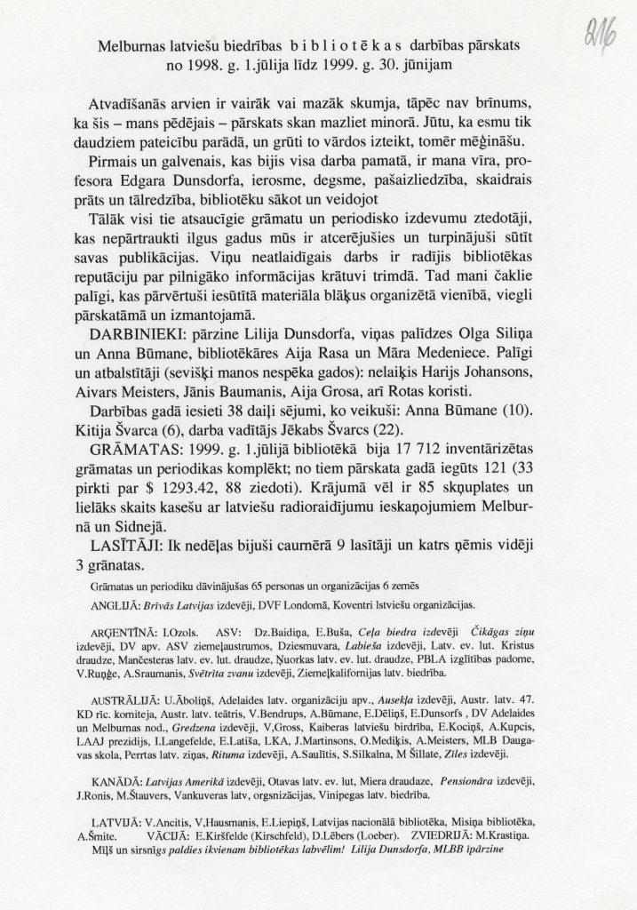 Lilijas Melburnas pēdējais darba pārskats par Melburnas latviešu biedrības bibliotēkas darbību no 1998. gada 1. jūlija līdz 1999. gada 30. jūnijam. Avots: LNA_LVA_F2423_1-v_42, 216. lp.